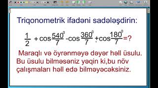 Triiqonometriya mövzusuna aid maraqlı məsələ və maraqlı həll üsulu. #M.Salam.