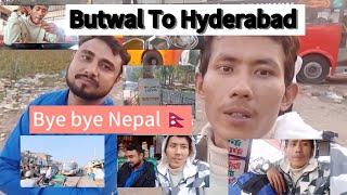 Butwal To Hyderabad || Bye Bye Nepal 🇳🇵🙏🏻