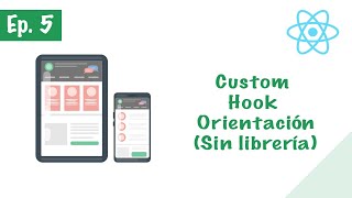 React Native Custom Hook Orientación