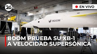 🔴 EN VIVO | Boom realiza el primer vuelo de prueba supersónico de su XB-1