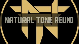 NATURAL TONE REUNI !