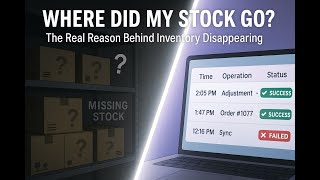 Where Did My Stock Go? The Real Reason Your Inventory Keeps Disappearing