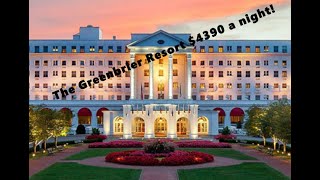 Greenbrier Resort $4390 a night.