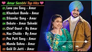 Amar Sehmbi All New Punjabi Songs 2021 | New Punjabi Jukebox 2021 | Best Songs Amar Sehmbi Non Stop