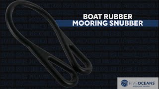 Boat Rubber Mooring Snubber BY: FIVE OCEANS