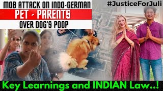 Let's Talk About the Mob Attack on Indo-German Pet Parents #justiceforjuli