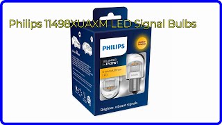 REVIEW (2025): Philips 11498XUAXM LED Signal Bulbs. ESSENTIAL details.