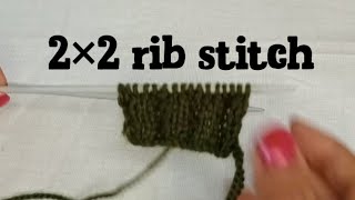 How to knit sweater border 2×2 rib stitch! दो सीधे दो उल्टे का बॉर्डर  कैसे बनाये? #Border-2