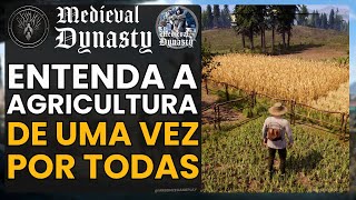 GUIA COMPLETO de AGRICULTURA no Jogo Medieval Dynasty | 2024 | Guia Agrícola