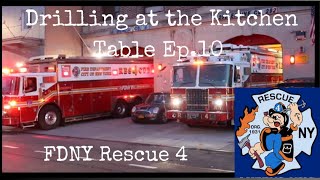 DRILLING AT THE KITCHEN TABLE | Ep. 10 | FDNY RESCUE 4