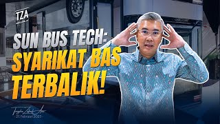 Sun Bus Tech: Syarikat Bas Terbalik!