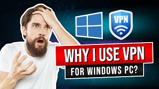 Best VPN for Windows: Don't Make THIS Mistake