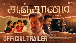 ANJAAMAI -  Trailer | Vidharth, Rahman, Vani Bhojan | Raghav, KalaCharan | SP Su