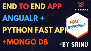 Free Workshop End-to-End Application Angular + Python Fast API + Mongo DB | VTS SCHOOL | SRINU