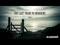 The Last Train to Nowhere   Track 7