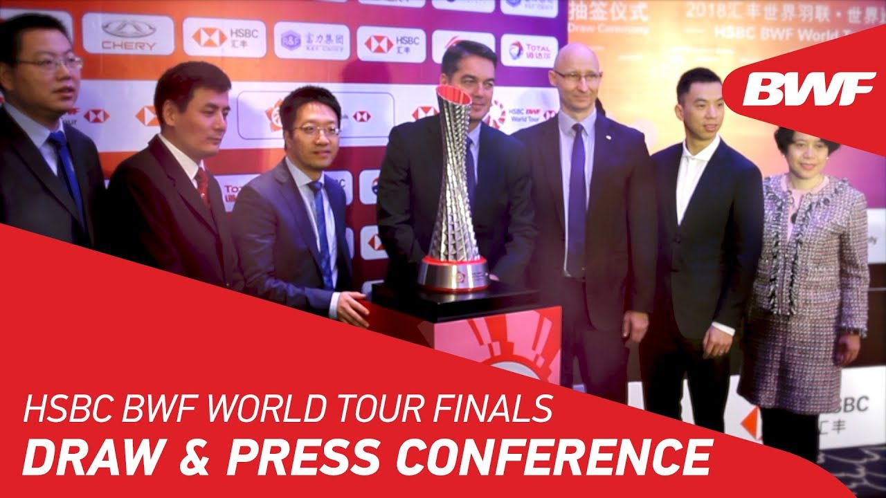 HSBC BWF World Tour Finals 2018 - Draw & Press Conference | BWF 2018 ...