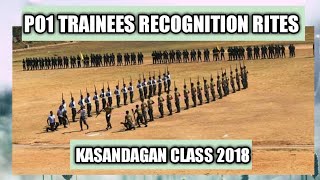 PO1 TRAINEES  RECOGNITION RITES | KASANDAGAN CLASS 2018 (HUB.INFO101)