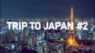 TRIP TO JAPAN#2(Shinjuku, Imperial Palace & Shibuya)