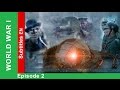 World War One - Episode 2. Documentary Film. Historical Reenactment. StarMedia. English Subtitles