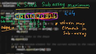 10.Maximum of all subarrays of size k | Stack and Queue | Python | GFG
