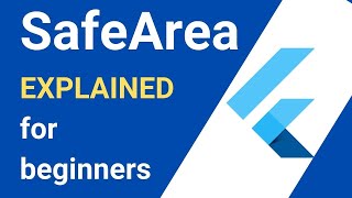 Flutter SafeArea Widget , usage, explained for beginners