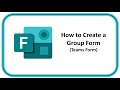 MS Forms - Group Forms