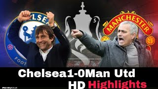 Manchester United 0-1 Chelsea Highlights | Fa Cup final 19 May 2018, Final Fa cup