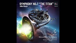 Symphony No.7 "The Titan" (2025) SWS Eugene Migliaro Corporon
