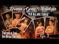 DRAMA GONG NOSTALGIA - PAN BALANG TAMAK eps 2