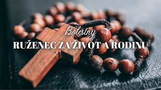 Ruženec za život a rodinu