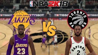 NBA 2K18 - Los Angeles Lakers vs. Toronto Raptors (Kawhi!) - Full Gameplay (Updated Rosters)