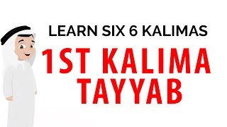 First 1st kalma - Six 6 Kalimas