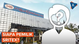 Siapa Sebenarnya Pemilik Sritex sampai Bikin Prabowo Turun Tangan?