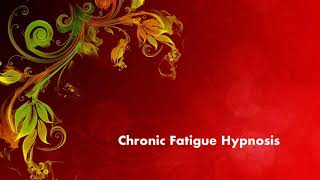 Chronic Fatigue Hypnosis