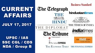 Current Affairs 17/07/17 - UPSC, IAS, SSC CGL, CDS, NDA, Group B
