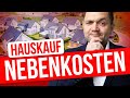 Nebenkosten beim Hauskauf im Jahr 2023 (Übersicht & Tipps)