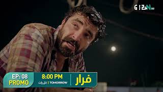 Faraar Episode 08 Promo | Tomorrow at 8PM | Hamza Ali Abbasi | Ahmed Ali Akbar | Sohai | Green TV