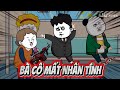 (Full Version) Bà Cô Mất Nhân Tính | Gấu Khó Đỡ