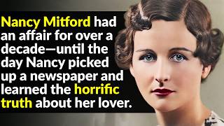 Nancy Mitford S Doomed Love Affair