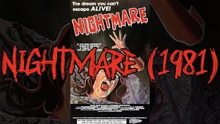 The Nasties: Episode 70 - Nightmare (1981)