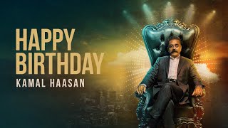 Happy Birthday Kamal Haasan mashup status | Nov 09 | Kamal Haasan birthday whatsapp status