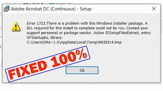 Error 1723 There is a Problem with This Windows Installer Package A DLL Required for This Install...