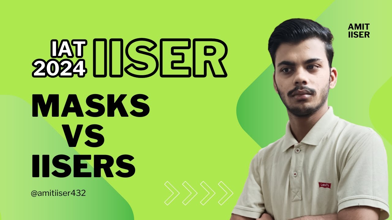 IISER 2024 | Marks Vs Rank Vs IISERs | Latest Urgent Information |IAT ...