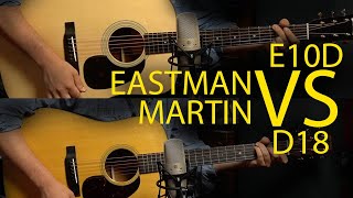 Martin \u0026 Eastman Mahogany Dread Shootout : D-18 vs E10-D