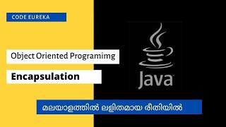 encapsulation in java malayalam| java encapsulation malayalam | encapsulation java | Code eureka