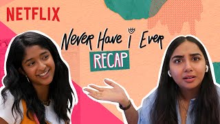 Never Have I Ever | A @MostlySane Recap | Netflix India