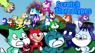 Scratch Stereotypes Compilation (Read Description)