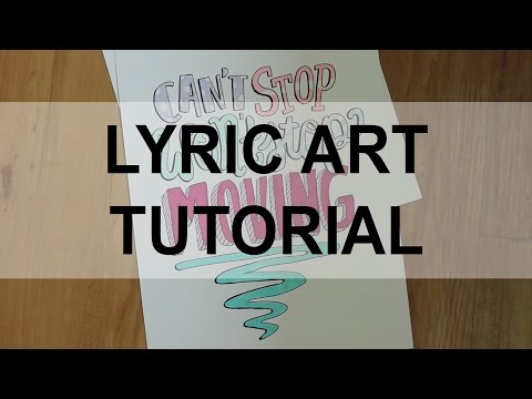 Lyric Art Tutorial by AmbieLiu15 Lyric Art Tutorial by AmbieLiu15