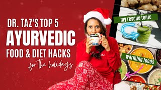 Ayurveda at Home | Top 5 Tips for Holiday Weight Gain \u0026 Gut Health