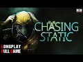 Chasing Static | Full Game | Longplay Walkthrough Gameplay No Commentary